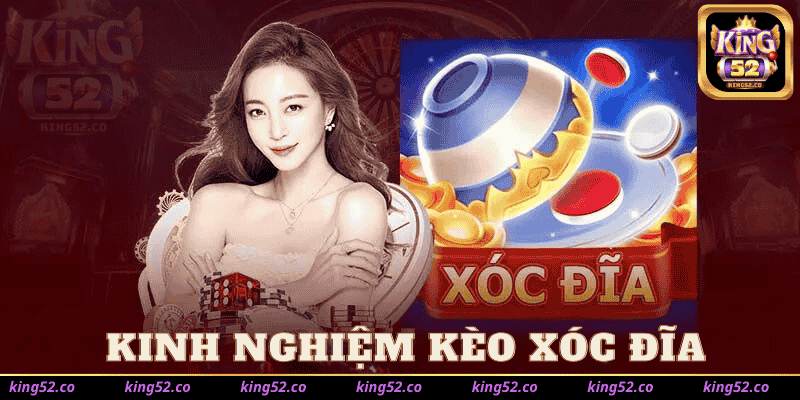 Kèo Xóc Đĩa Hấp Dẫn